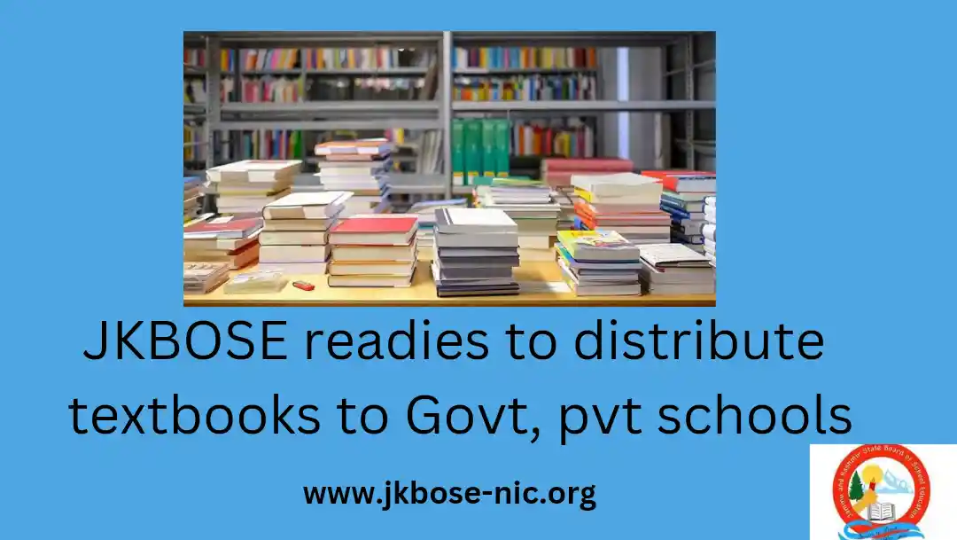 JKBOSE readies to distribute textbooks to Govt, pvt schools