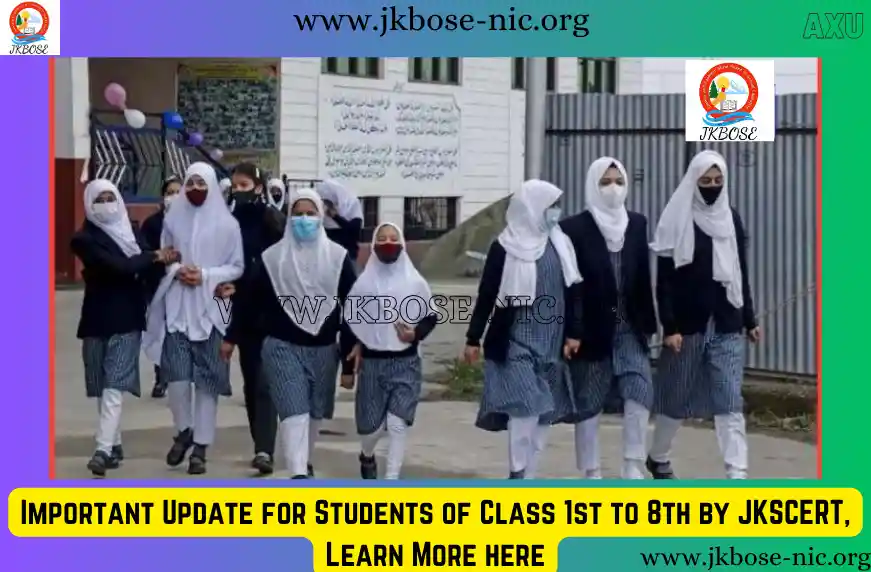 Important Update for Students of Class 1st to 8th